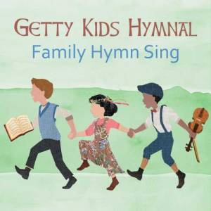 Getty Kids Hymnal - Family Hym