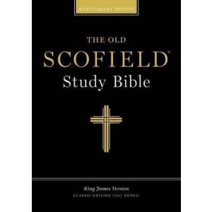 KJV Old Scofield Study Bible, 