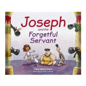 Joseph And The Forgetful Serva