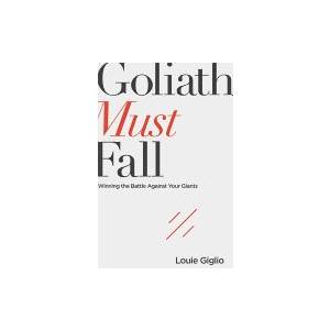 Goliath Must Fall: Winning The