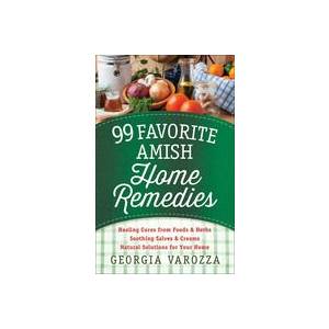 99 Favorite Amish Home Remedie
