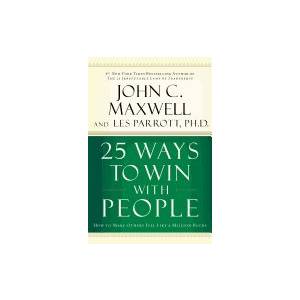 25 Ways To Win With People