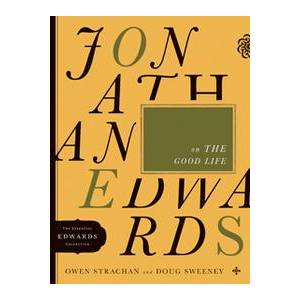Jonathan Edwards on The Good L