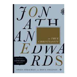 Jonathan Edwards on True Chris