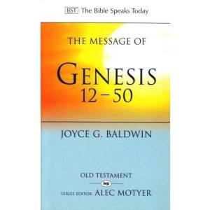 The Message Of Genesis 12-50