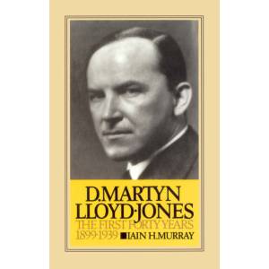 D. Martin Lloyd-Jones Vol 1