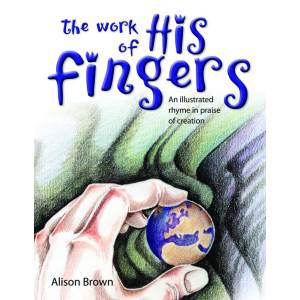 The Work of His Fingers
