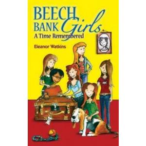 Beech Bank Girls: A Time Remem