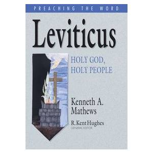 Leviticus: Holy God, Holy Peop
