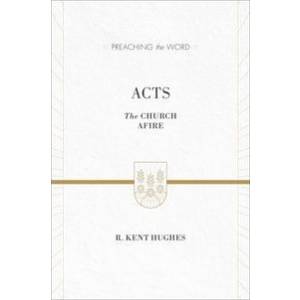 Acts: The Church Afire