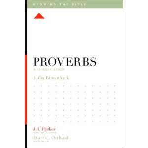 Proverbs: A 12-Week Study