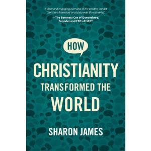 How Christianity Transformed T
