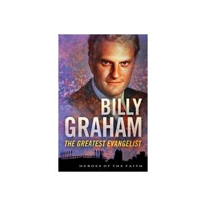 Billy Graham: The Greatest Eva