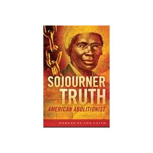 Sojourner Truth: American Abol