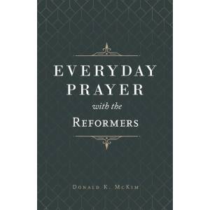 Everyday Prayer With the Refor