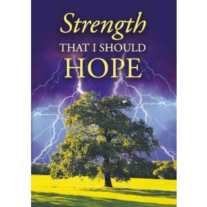 Strength That I Should Hope