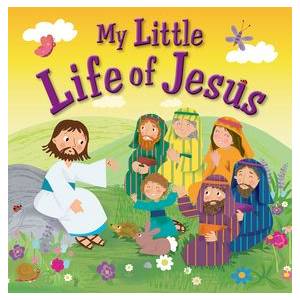 My Little Life Of Jesus