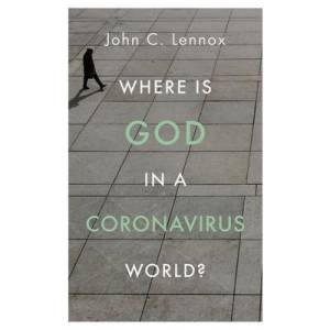 Where Is God In A Coronavirus 