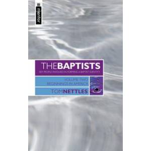 The Baptists - Beginnings In A
