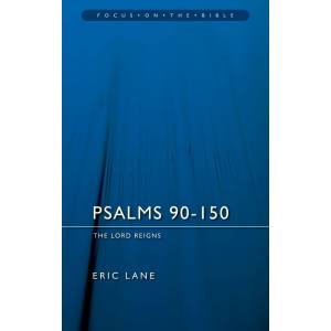 Psalms 90 - 150 : Vol 2 : Focu