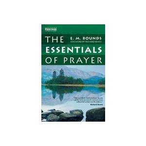 The Essentials Of Prayer