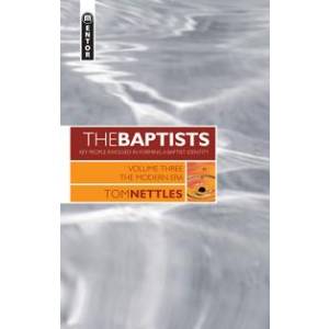 The Baptists - The Modern Era 