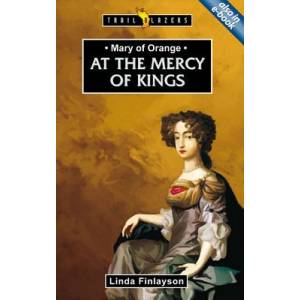 At the Mercy of Kings: Mary of