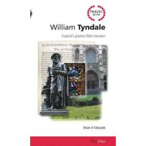 Travel With William Tyndale