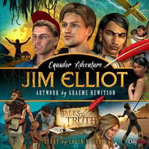 Jim Elliot - Ecuador Adventure