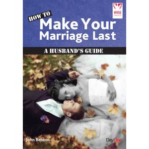 How To Make Your Marriage Last
