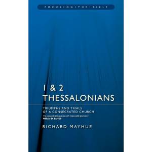1 And 2 Thessalonians : Focus 