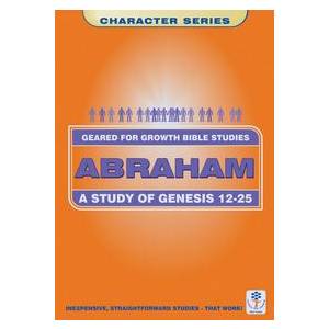 Abraham A Study In Genesis
