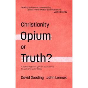 Christianity: Opium or Truth