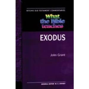What The Bible Teaches - Exodu