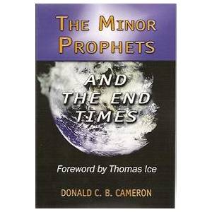 The Minor Prophets & The End T
