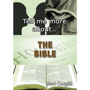 Tell Me More About... The Bibl
