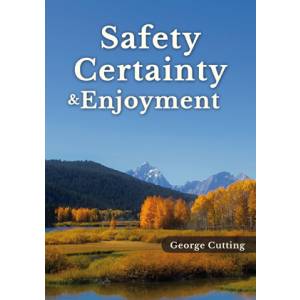Safety, Certainty and Enjoymen
