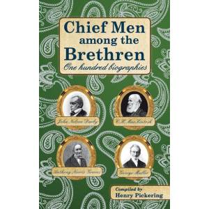 Chief Men among the Brethren: 
