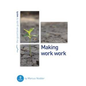 Good Book Guide: Making Work W