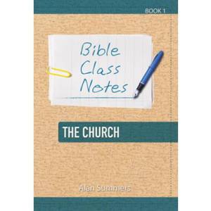 Summers Bible Class Notes The 