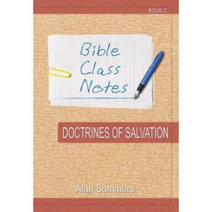 Bible Class Notes - Doctrines 