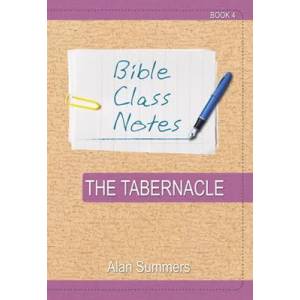 Bible Class Notes The Tabernac
