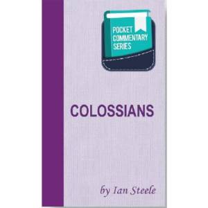 Colossians  Mini Commentary Se