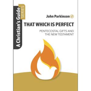 That Which is Perfect: Penteco