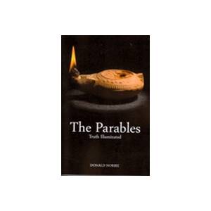 The Parables: Truth Illuminate