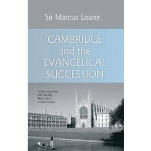 Cambridge And The Evangelical 