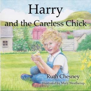 Harry and the Careless Chick